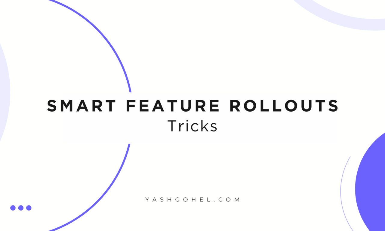 The Features Your Users Love But Google Doesn’t: A Smart Way to Manage App Releases